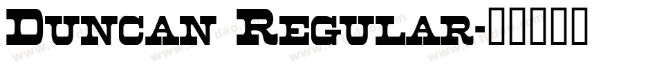 Duncan Regular字体转换